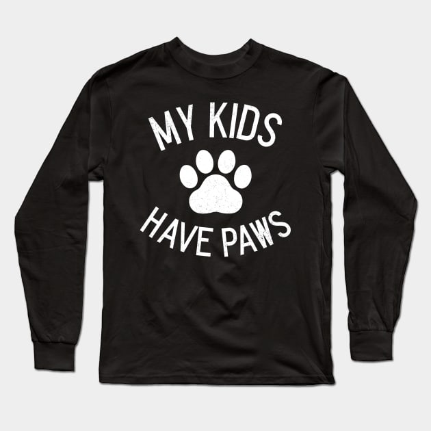 My Kids Have Paws Long Sleeve T-Shirt by juinwonderland 41